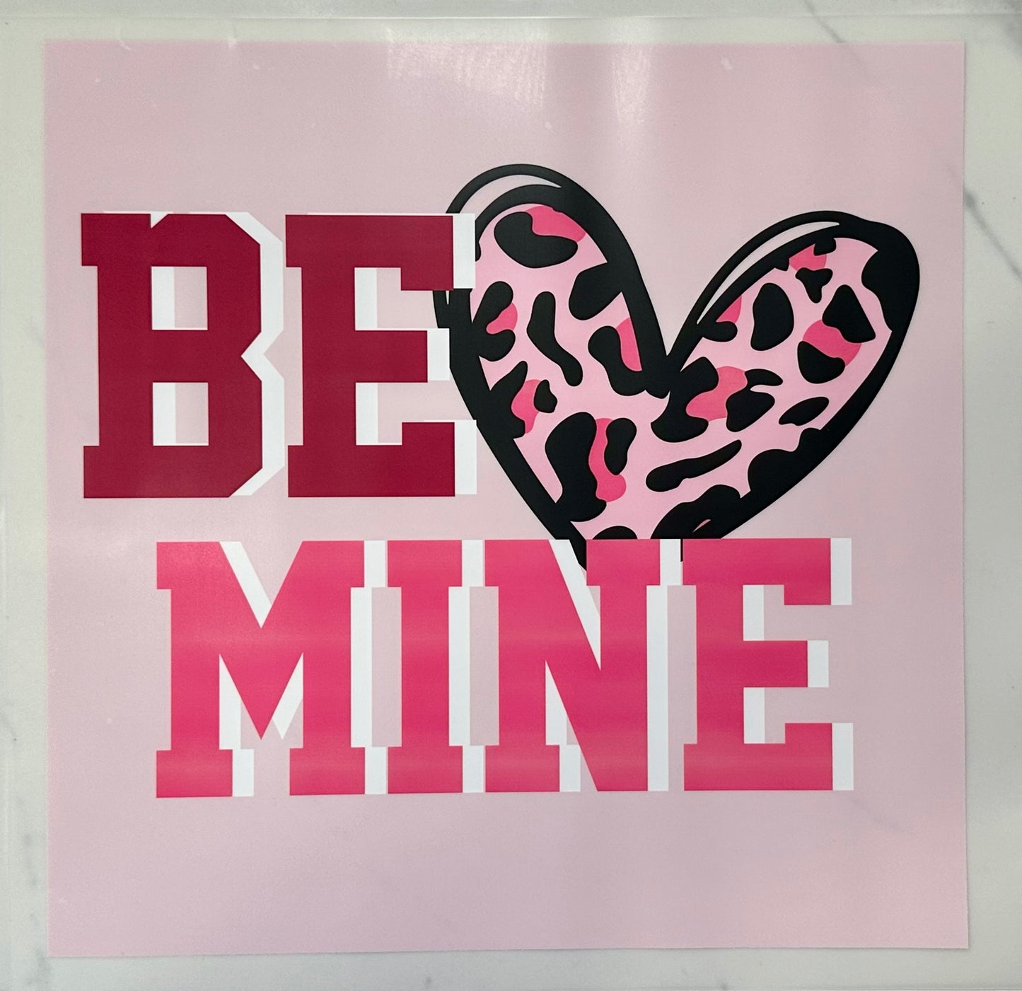 Be Mine DTF