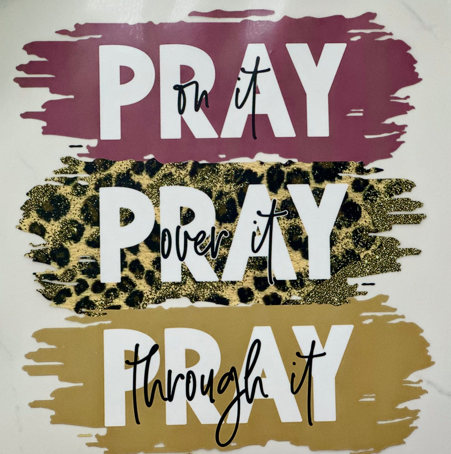 Pray On It DTF