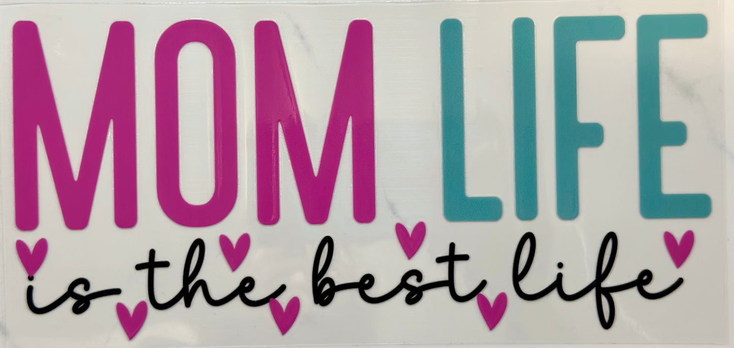 Mom Life is the best life