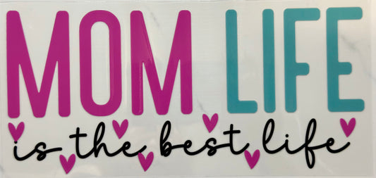 Mom Life is the best life