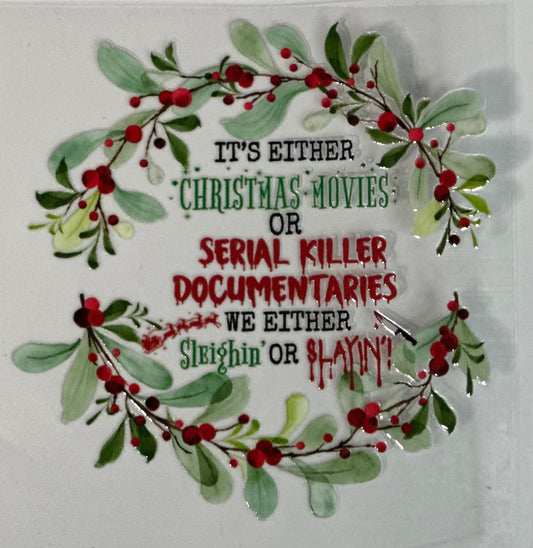 Christmas Movies or Serial Killer