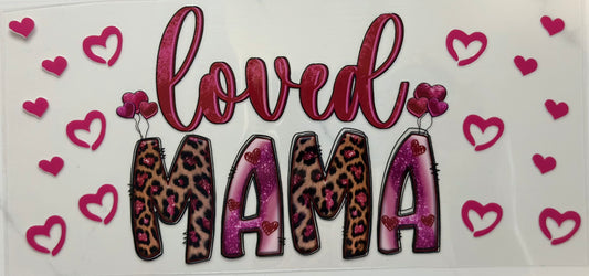 Loved Mama