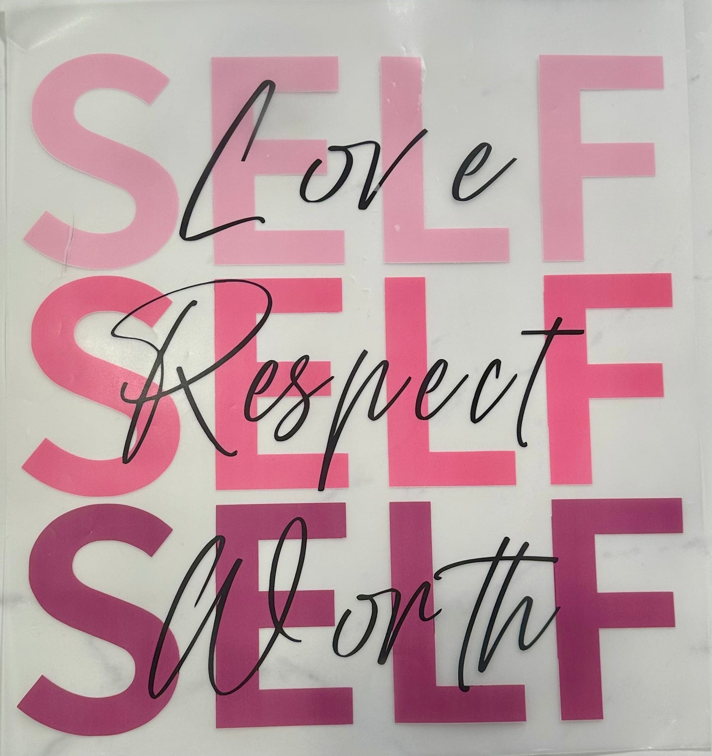 Self Love, Respect & Worth