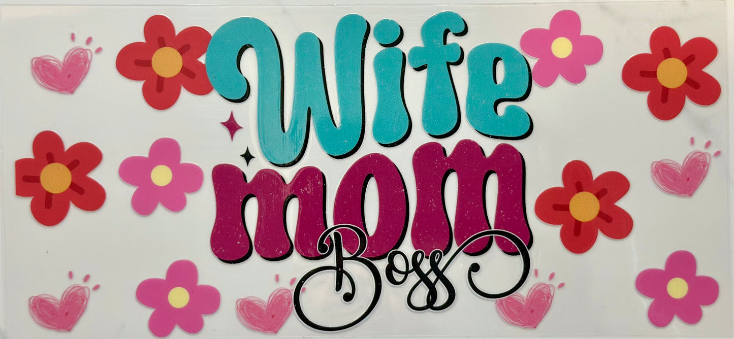 Wife, Mom, Boss