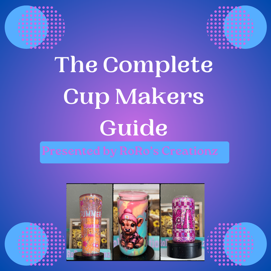 The Complete Cup Makers Guide