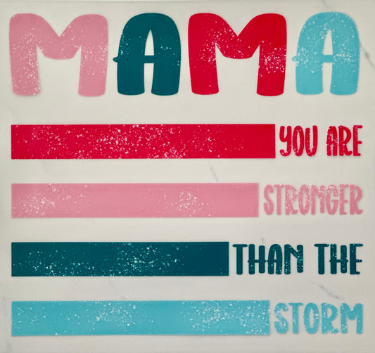 Mama You Are... DTF