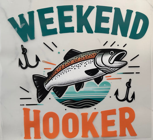 Weekend Hooker (Fishing)